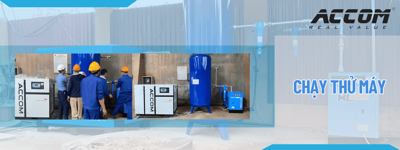 Chạy Thử máy sau khi lắp đặt máy nén khí