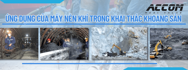 Ứng dụng của máy nén khí trong khai thác khoáng sản