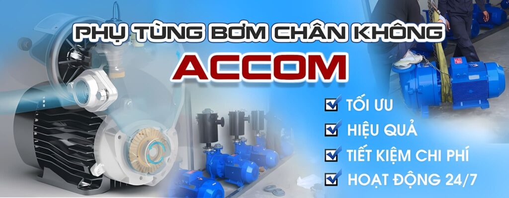 Phụ tùng bơm chân không ACcom chính hãng