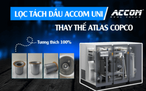 Lọc tách dầu ACCOM UNI Atlas Copco tương thích 100%