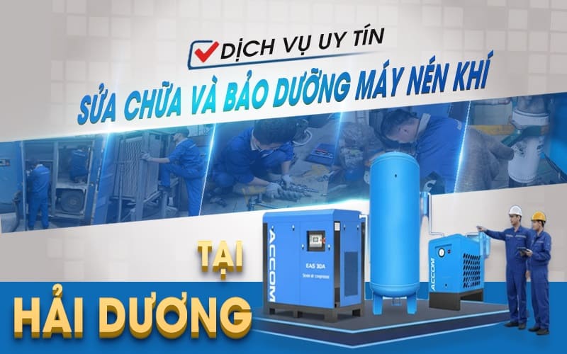 Dịch vụ sửa chữa và bảo dưỡng máy nén khí uy tín tại Hải Dương