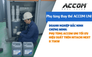 Phụ tùng thay thế ACCOM UNI cho máy nén khí Hitachi