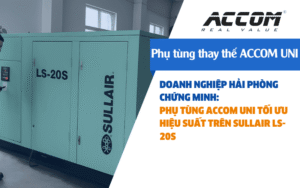 Phụ tùng thay thế ACCOM UNI cho máy nén khí Sullair