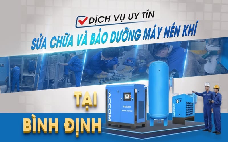 Dịch vụ sửa chữa và bảo dưỡng máy nén khí tại Bình Định